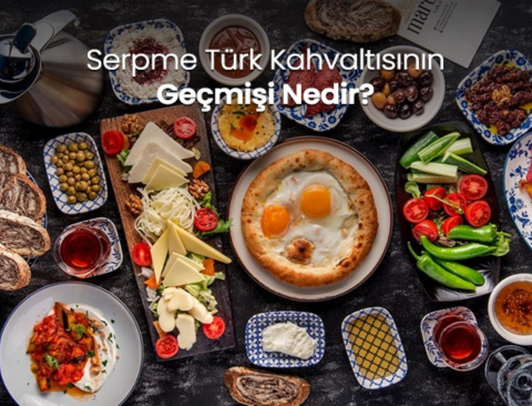 Türk Kahvaltısının Vazgeçilmez Lezzetleri